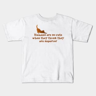 Humans are so cute Kids T-Shirt